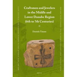 预订 Craftsmen and Jewelers in the Middle and Lower Danube Region (6th to 7th Centuries)
