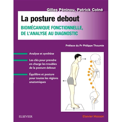 预订 La posture debout : biomécanique fonctionnelle, de l’analyse au diagnostic 站立姿势：功能生物力学，从分析到诊断: