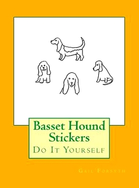 预订 Basset Hound Stickers: Do It Yourself: 9781536833959