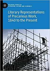 【预订】Literary Representations of Precarious Work, 1840 to the Present 9783030881733