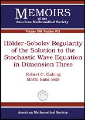 【预售】Hölder-Sobolev Regularity of the Solution to the Stochastic Wave Equation in Dimension Three