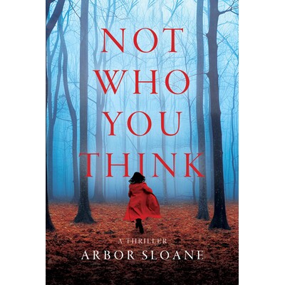 预订 Not Who You Think: A Thriller: 9798892422178