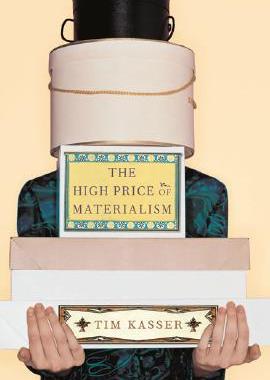 【预订】The High Price of Materialism