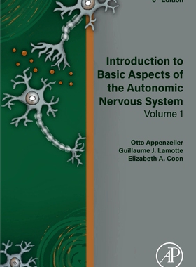 【预订】Introduction to Basic Aspects of the Autonomic Nervous System 9780323955843