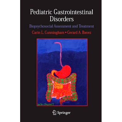 预订 Pediatric Gastrointestinal Disorders: Biopsychosocial Assessment and Treatment: 9781489987235