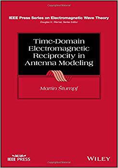 【预售】Time-Domain Electromagnetic Reciprocity In Antenna Modeling