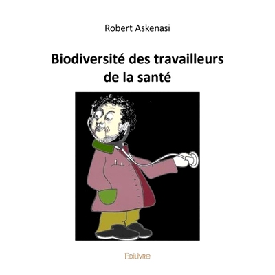 预订 Biodiversité des travailleurs de la santé 医护人员的生物多样性: 9782414600496