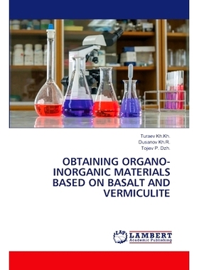 预订 OBTAINING ORGANO-INORGANIC MATERIALS BASED ON BASALT AND VERMICULITE 获得基于玄武岩和蛭石的有机-无机材料: 978620745