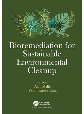 预订 Bioremediation for Sustainable Environmental Cleanup 可持续环境清理的生物修复: 9781032234922
