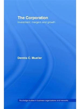 预订 The Corporation: Growth, Diversification and Mergers 公司：增长，多样化和兼并: 9781138175648