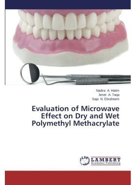 预订 Evaluation of Microwave Effect on Dry and Wet Polymethyl Methacrylate: 9783659247705