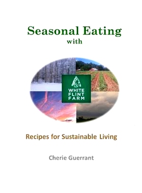 预订 Seasonal Eating with White Flint Farm: Recipes for Sustainable Living: 9781514347867