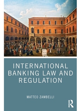 预订 International Banking Law and Regulation 国际银行法与监管: 9781032662183