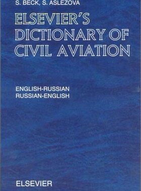 【预订】Elsevier’s Dictionary of Civil Aviation