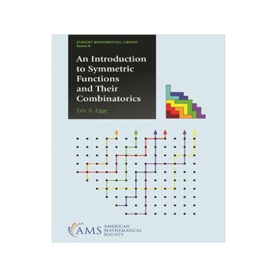 [预订]An Introduction to Symmetric Functions and Their Combinatorics 9781470448998