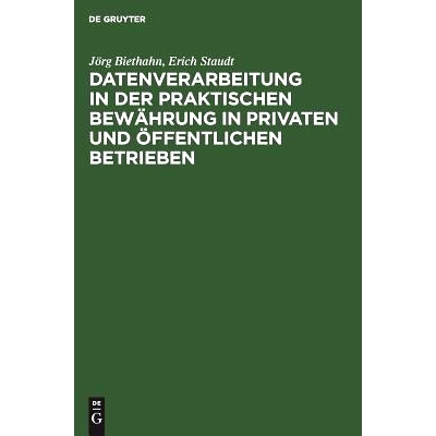 预订 Datenverarbeitung in der praktischen Bewährung in privaten und öffentlichen Betrieben: 9783486281316