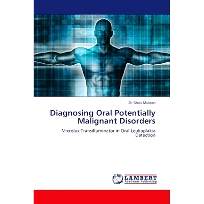 预订 Diagnosing Oral Potentially Malignant Disorders: 9786207807376