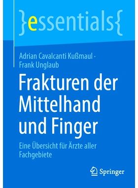 预订 Frakturen Der Mittelhand Und Finger: Eine Übersicht Für Ärzte Aller Fachgebiete