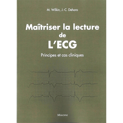 预订 Maitriser la lecture de l’ECG : principes et cas cliniques 掌握心电图读数：原理和临床案例: 9782224036317
