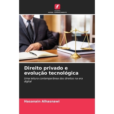 预订 Direito privado e evolução tecnológica: Uma leitura contemporânea dos direitos na era digital. DE: 978620928806