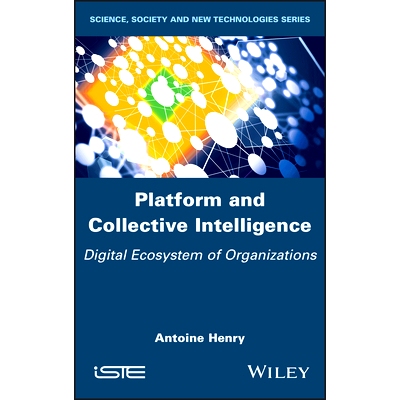 预订 Platform and Collective Intelligence - Digital Ecosystem of Organizations: Digital Ecosystem of Organizations 平台