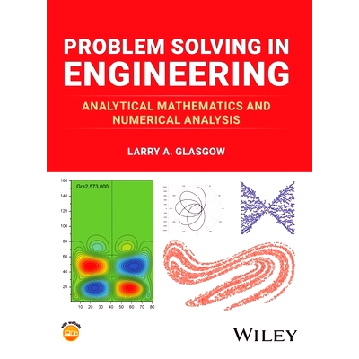 Problem Solving in Engineering: Analytical Mathematics and Numerical Analysis 工程学问题解决：分析数学与数值分析 第
