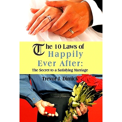 预订 The 10 Laws of Happily Ever After: The Secret to a Satisfying Marriage: 9781426953934