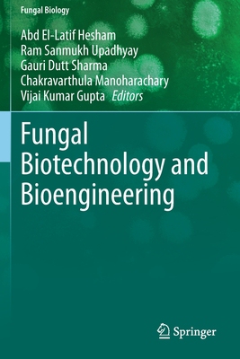 【预订】Fungal Biotechnology and Bioengineering 9783030418724