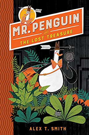 英文原版 企鹅先生系列1 企鹅先生和丢失的宝藏 Mr Penguin and the Lost Treasure: Book 1 儿童青少插图读物