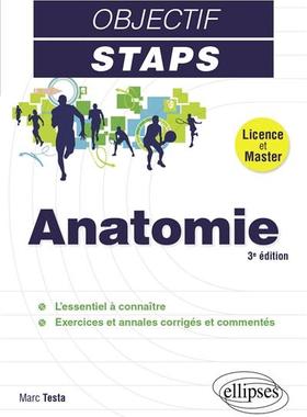 预订 Anatomie : licence et master : l’essentiel à connaître, exercices et annales corrigés et commentés