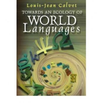 预订 Towards An Ecology of World Languages 面向世界性语言生态学: 9780745629568