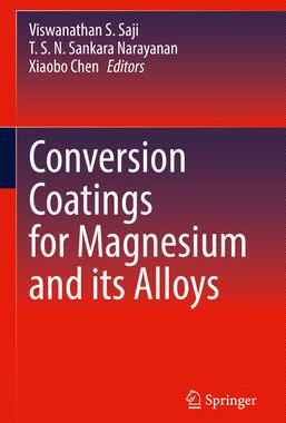 [预订]Conversion Coatings for Magnesium and its Alloys 9783030899752