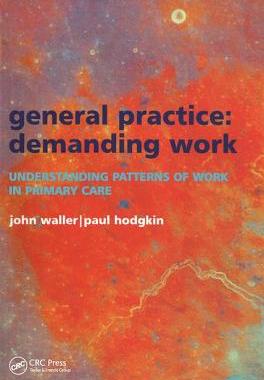 【预订】General Practice--Demanding Work