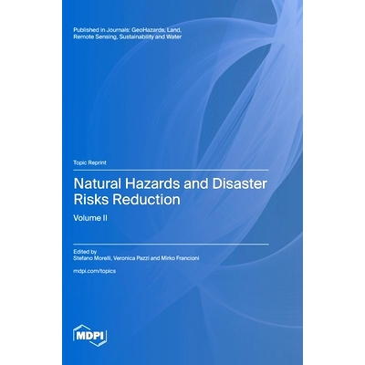预订 Natural Hazards and Disaster Risks Reduction: Volume II: 9783725803231