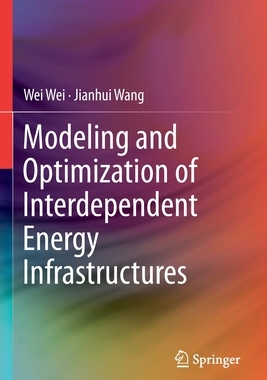 【预订】Modeling and Optimization of Interdependent Energy Infrastructures