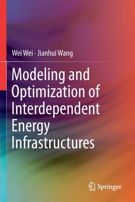 【预订】Modeling and Optimization of Interdependent Energy Infrastructures