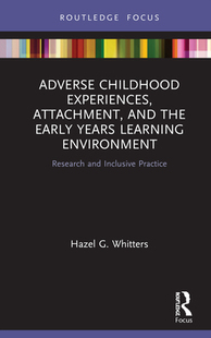 9780367901967 and Years Early the Environment 预订 Adverse Childhood Experiences Learning Attachment
