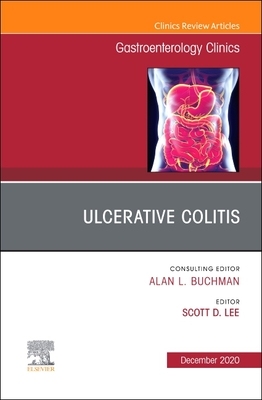 【预订】Ulcerative Colitis, an Issue of Gastroenterology Clinics of North America, Volume 49-4