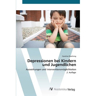 预订 Depressionen bei Kindern und Jugendlichen: 9786136352763