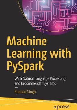 【预订】Machine Learning with PySpark