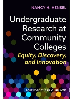 预订 Undergraduate Research at Community Colleges: Equity, Discovery, and Innovation 社区学院的本科生研究：公平、发现与