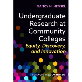 预订 Undergraduate Research at Community Colleges: Equity, Discovery, and Innovation 社区学院的本科生研究:公平、发现与