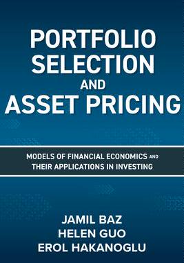 [预订]Portfolio Selection and Asset Pricing: Models of Financial Economics and Their Applications in Inves 9781264270156