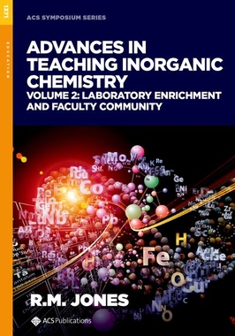 [预订]Advances in Teaching Inorganic Chemistry, Volume 2 9780841298569