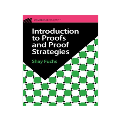[预订]Introduction to Proofs and Proof Strategies 9781009096287