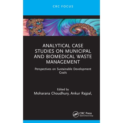 预订 Analytical Case Studies on Municipal and Biomedical Waste Management Perspectives on Sustainable Development Goals