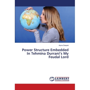 Durrani’s 9783659412912 Structure Lord Feudal Tehmina Embedded Power 预订