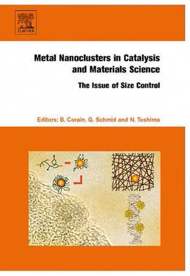 【预订】Metal Nanoclusters in Catalysis and Materials Science