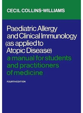 预订 Paediatric Allergy and Clinical Immunology (As Applied to Atopic Disease) 儿科过敏和临床免疫学（应用于特应性疾病）: