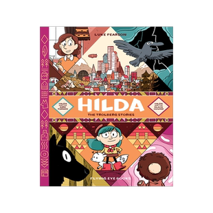 蓝发女孩希尔达 山怪故事合集 精装收藏版 英文原版 Hilda: Trolberg Stories: Hilda and the Bird Parade / Black Hound